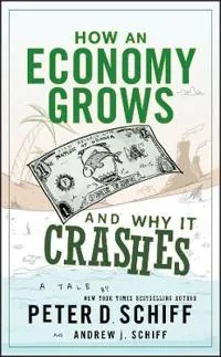 书籍封面： How an Economy Grows and Why it Crashes